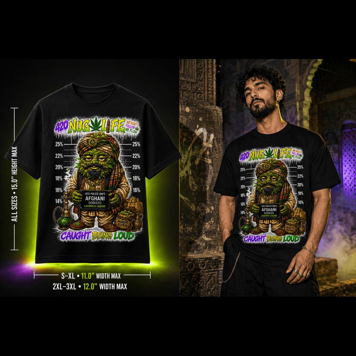 Afghani Landrace Legend – Caught Being Loud Cannabis Graphic Tee