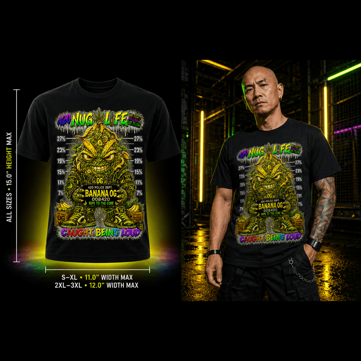 Banana OG – Caught Being Loud Cannabis Graphic Tee