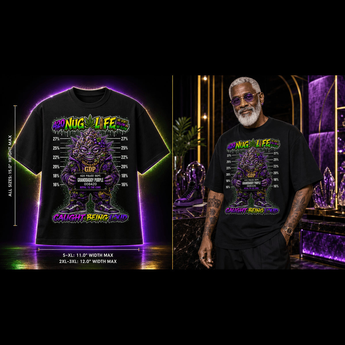 Granddaddy Purple – Caught Being Loud Cannabis Graphic Tee