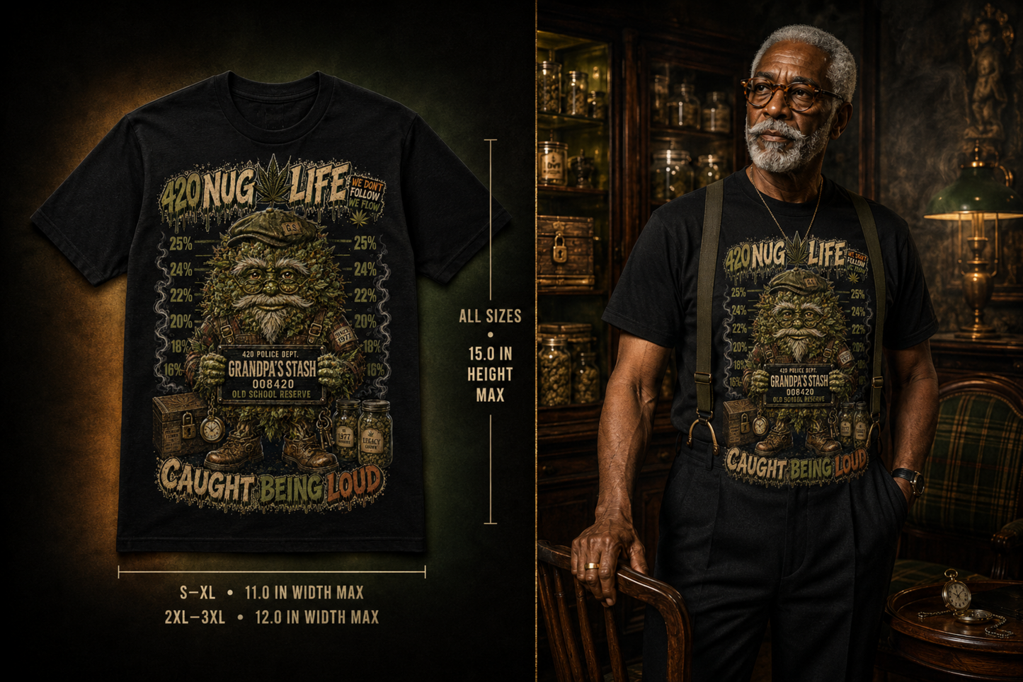 Grandpa’s Stash – Caught Being Loud Cannabis Graphic Tee