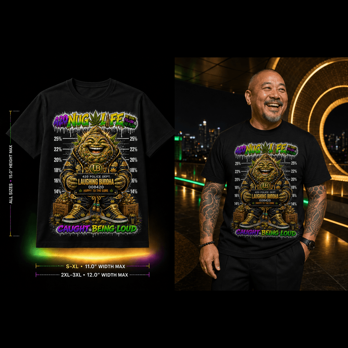 Laughing Buddha – Caught Being Loud Cannabis Graphic Tee