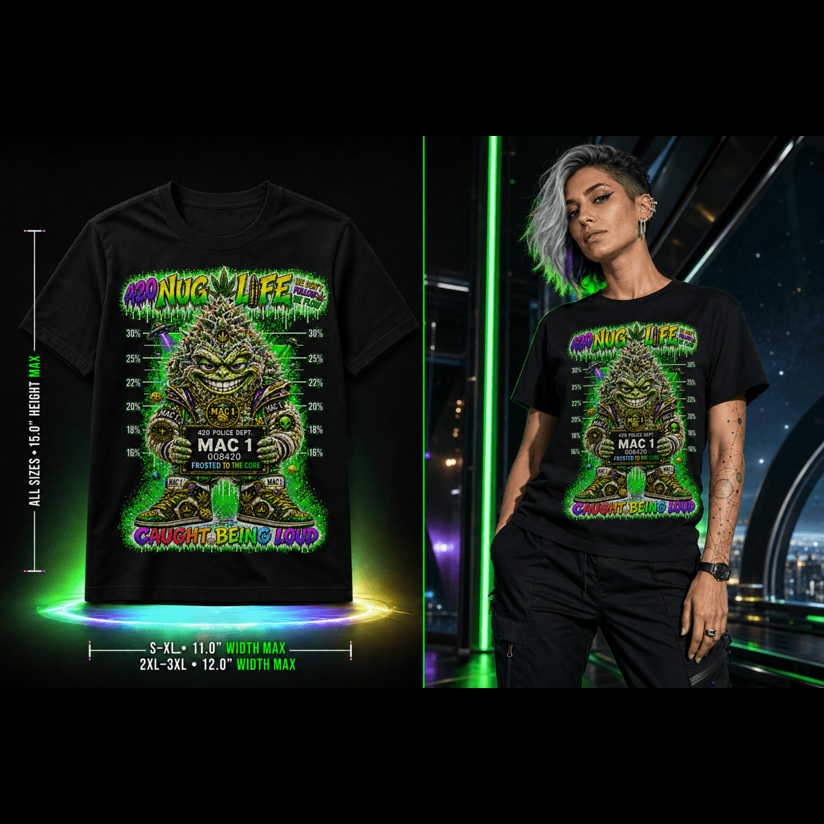 MAC 1 – Caught Being Loud Cannabis Graphic Tee