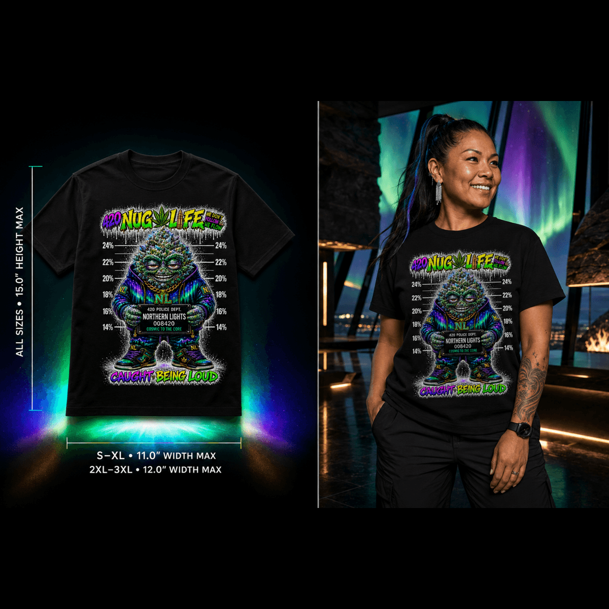 Northern Lights – Caught Being Loud Cannabis Graphic Tee