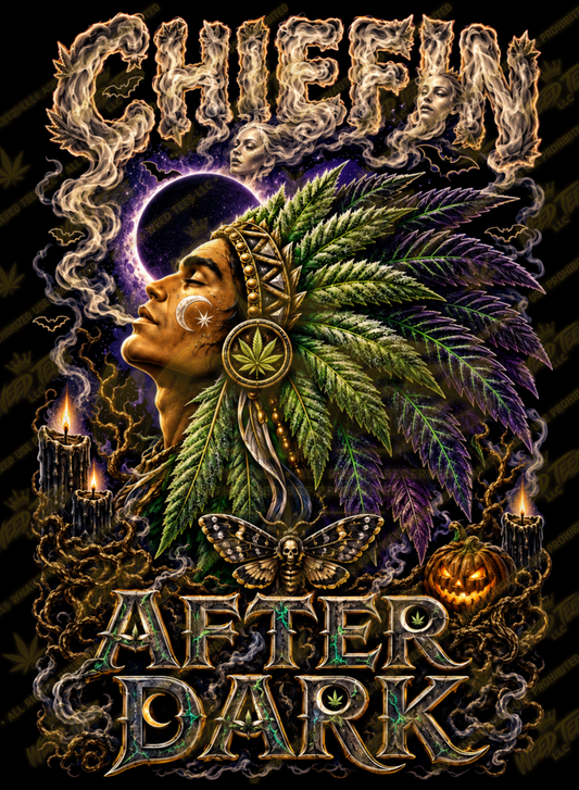 Chiefin After Dark | Funny Stoner T-Shirt