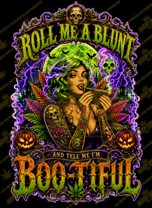 Tell Me I’m Boo-tiful | Halloween Stoner T-Shirt