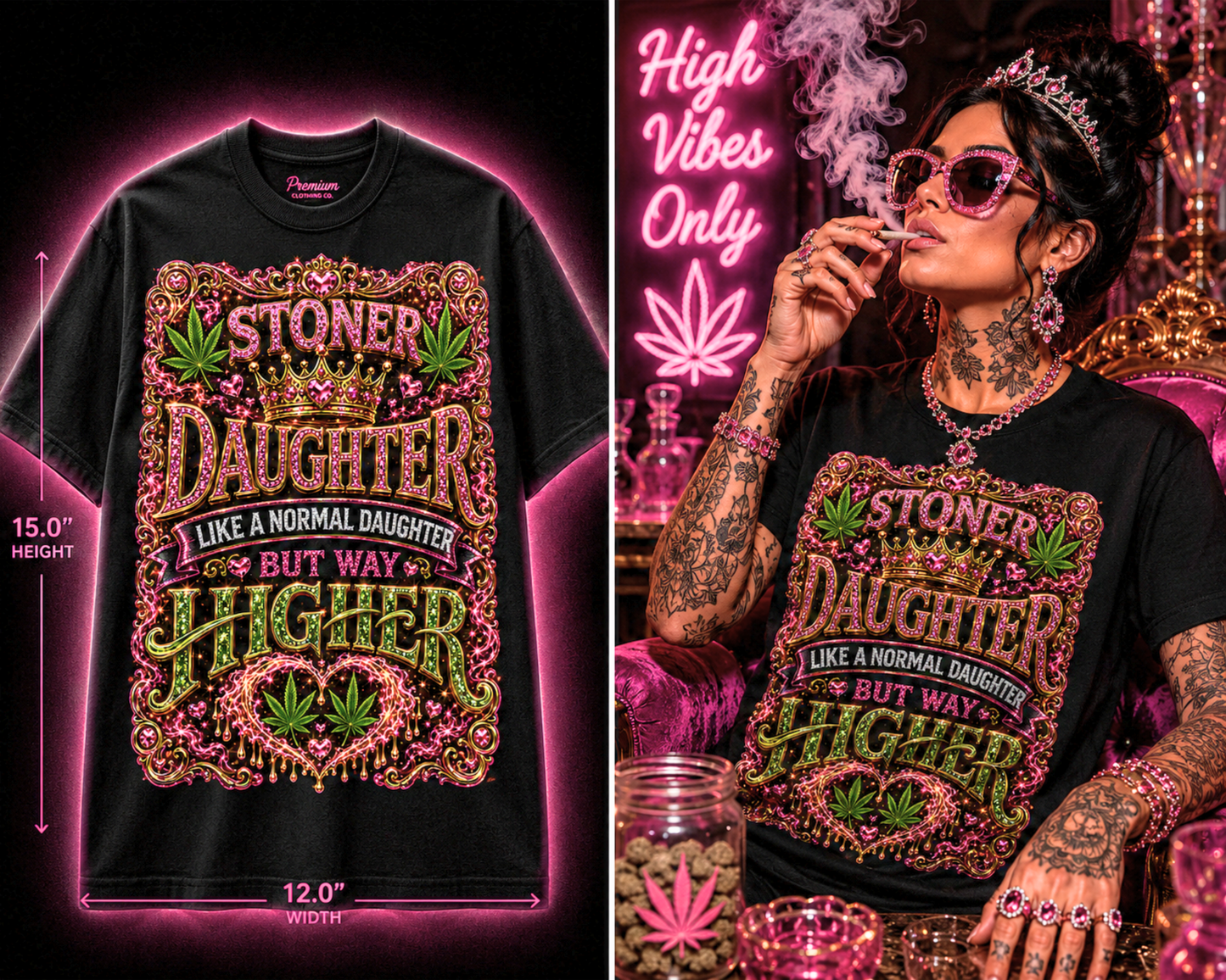 Stoner Daughter – Premium Cannabis Graphic Tee