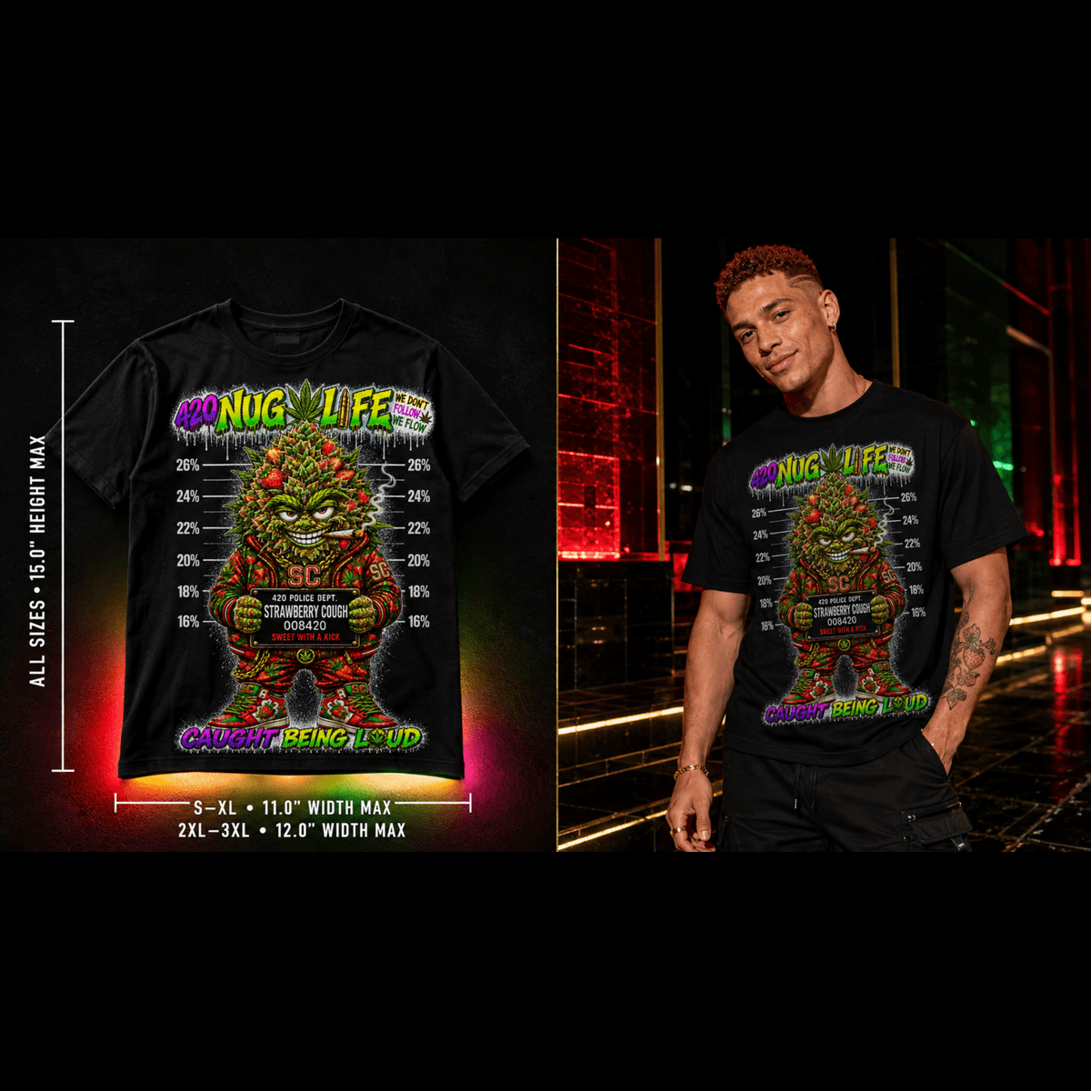 Strawberry Cough – Caught Being Loud Cannabis Graphic Tee