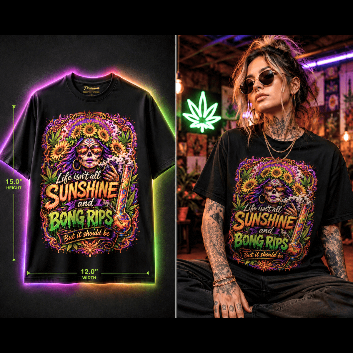 Life Isn’t All Sunshine and Bong Rips – Premium Cannabis Graphic Tee