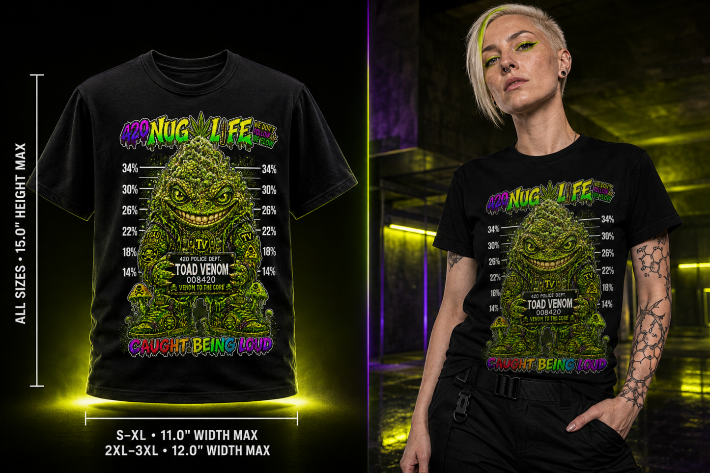 Toad Venom – Caught Being Loud Cannabis Graphic Tee