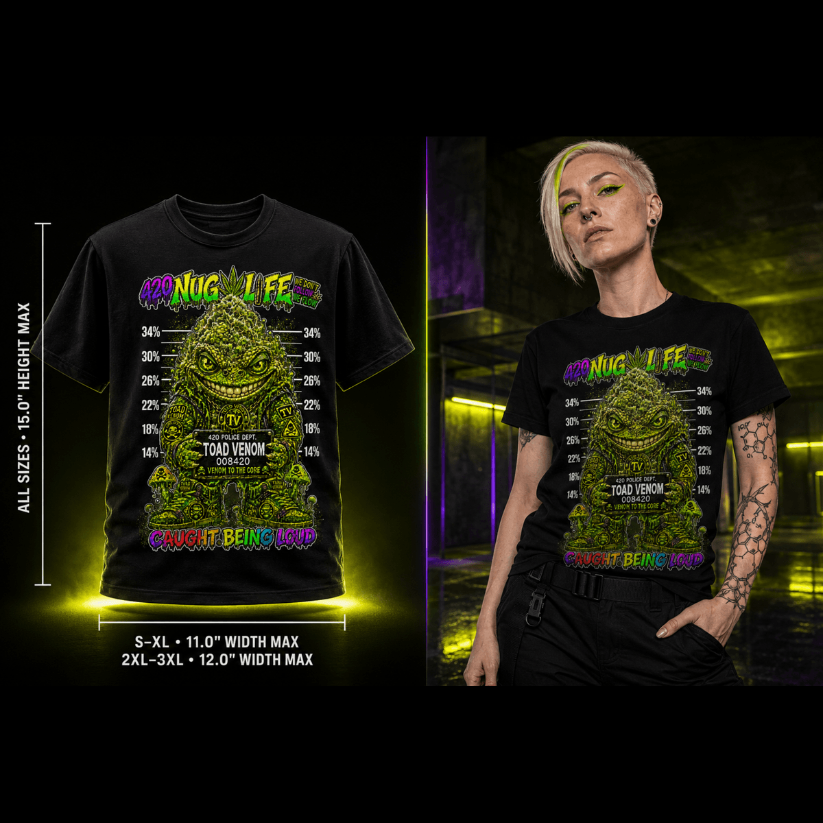 Toad Venom – Caught Being Loud Cannabis Graphic Tee