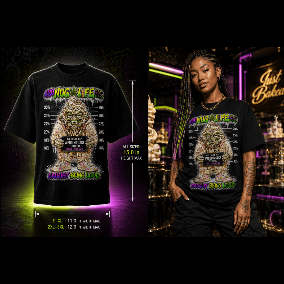 Wedding Cake – Caught Being Loud Cannabis Graphic Tee
