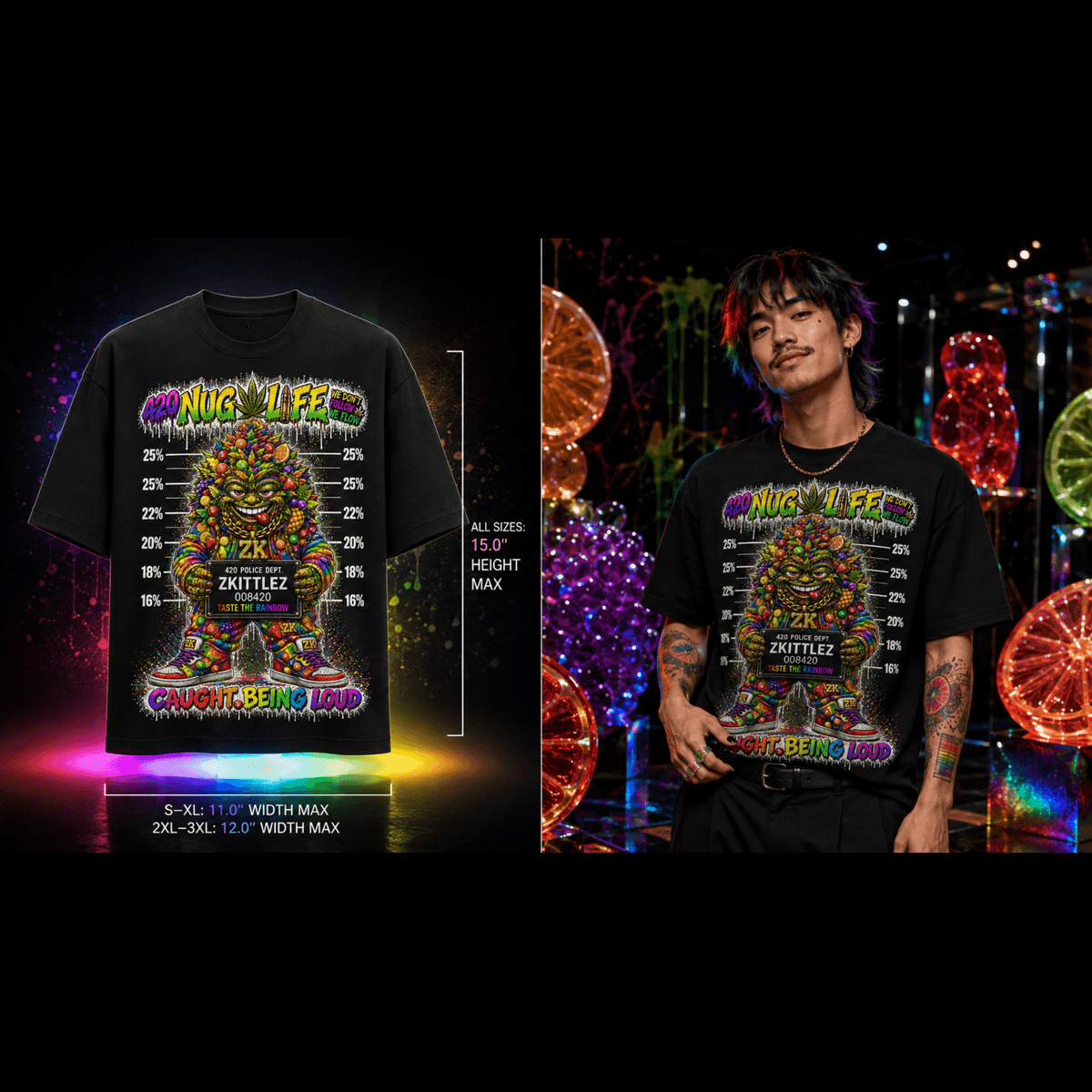 Zkittlez – Caught Being Loud Cannabis Graphic Tee