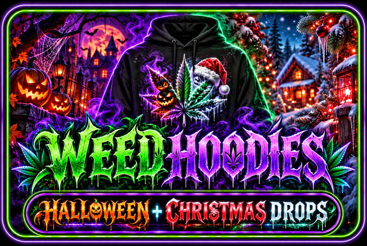 Weed Hoodies & Cannabis Graphic Hoodies