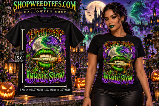 Bite Deep, Inhale Slow | Halloween Stoner T-Shirt