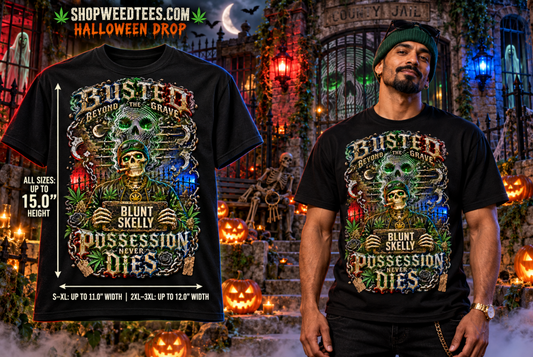 Blunt Skelly: Busted Beyond the Grave | Halloween Stoner T-Shirt