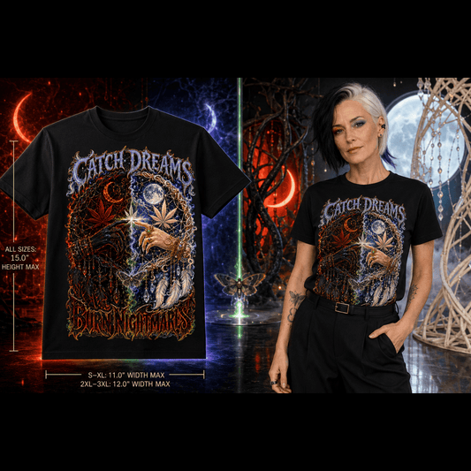 Catch Dreams, Burn Nightmares | Funny Stoner T-Shirt