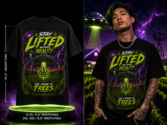 Stay Lifted Beyond Reality – We Come in Trees Cannabis Graphic Tee