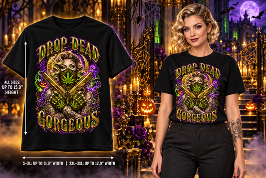 Drop Dead Gorgeous | Halloween Stoner T-Shirt