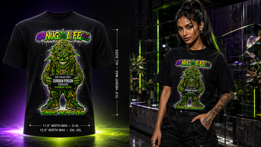 Durban Poison – Caught Being Loud Cannabis Graphic Tee