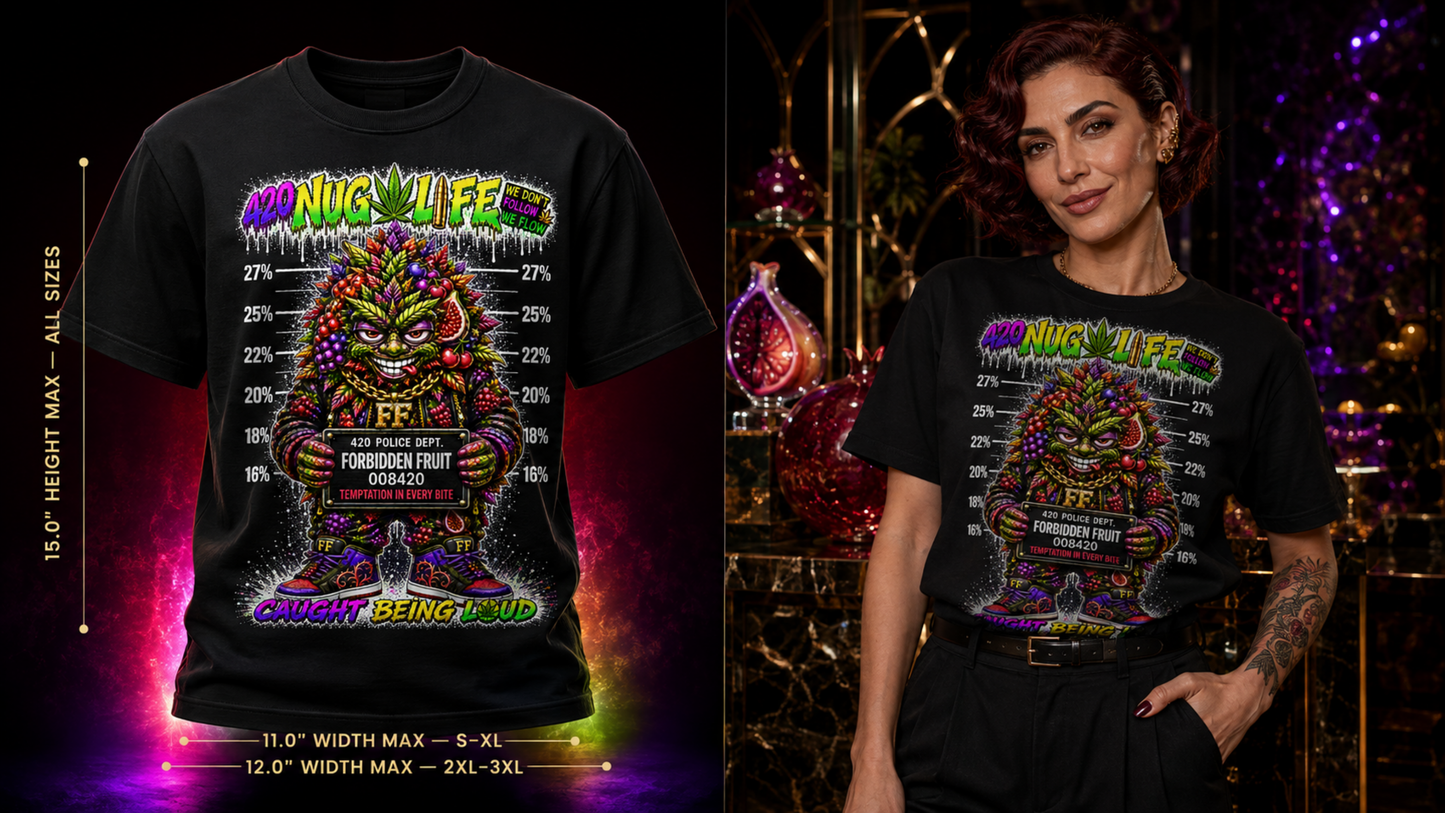 Forbidden Fruit – Caught Being Loud Cannabis Graphic Tee