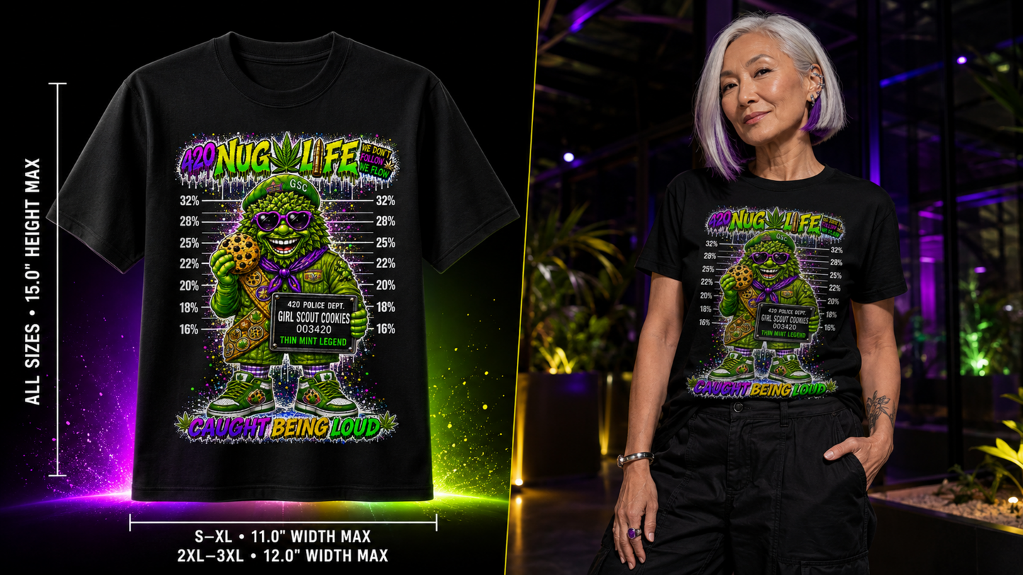 Girl Scout Cookies – Caught Being Loud Cannabis Graphic Tee
