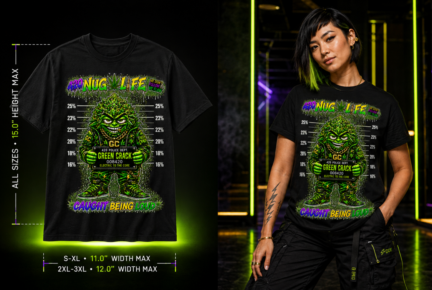 Green Crack – Caught Being Loud Cannabis Graphic Tee