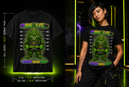 Green Crack – Caught Being Loud Cannabis Graphic Tee