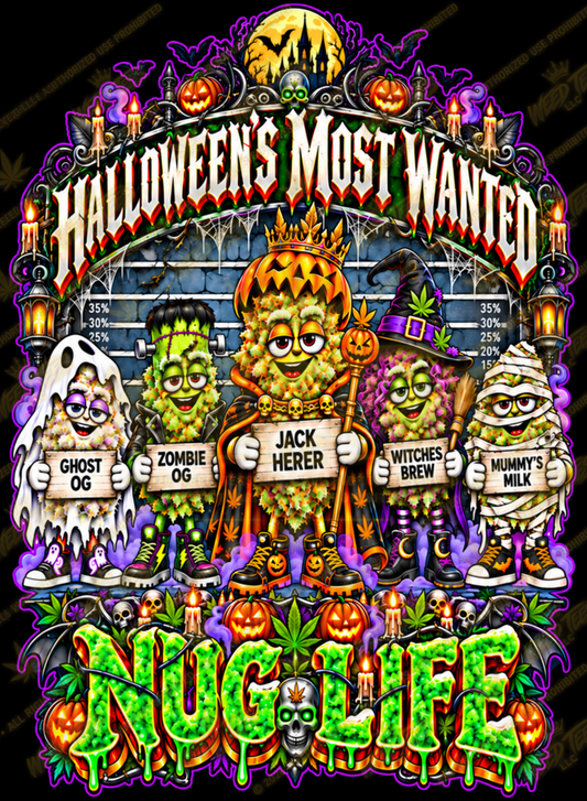 Nug Life: Most Wanted | Halloween Stoner T-Shirt