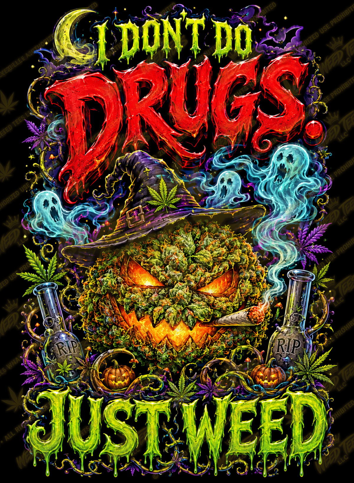 I Don’t Do Drugs, Just Weed | Halloween Stoner T-Shirt