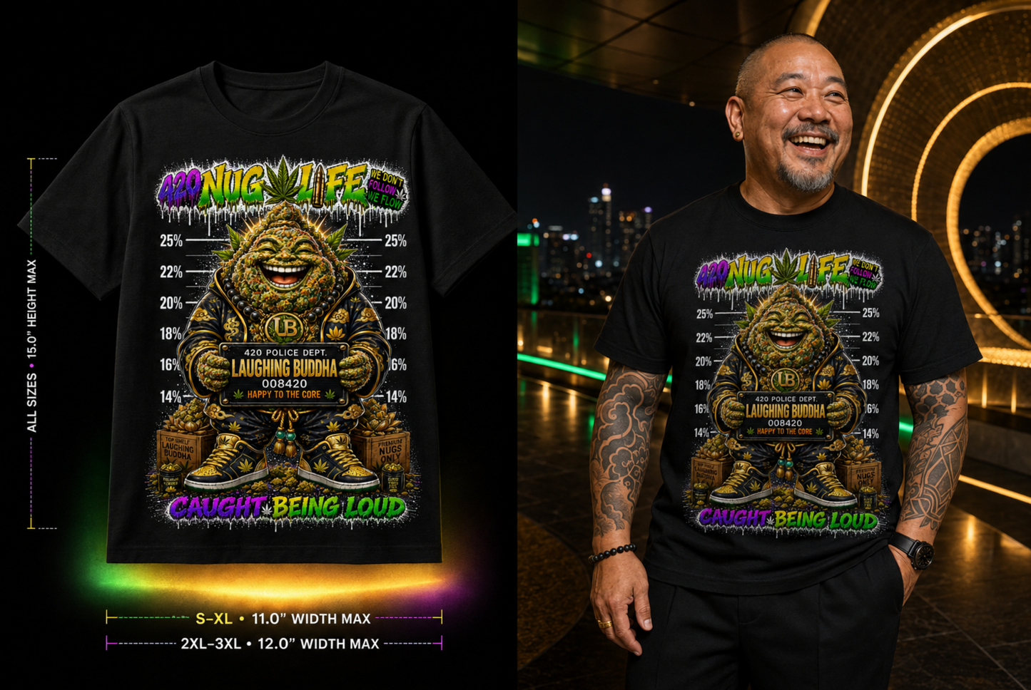 Laughing Buddha – Caught Being Loud Cannabis Graphic Tee