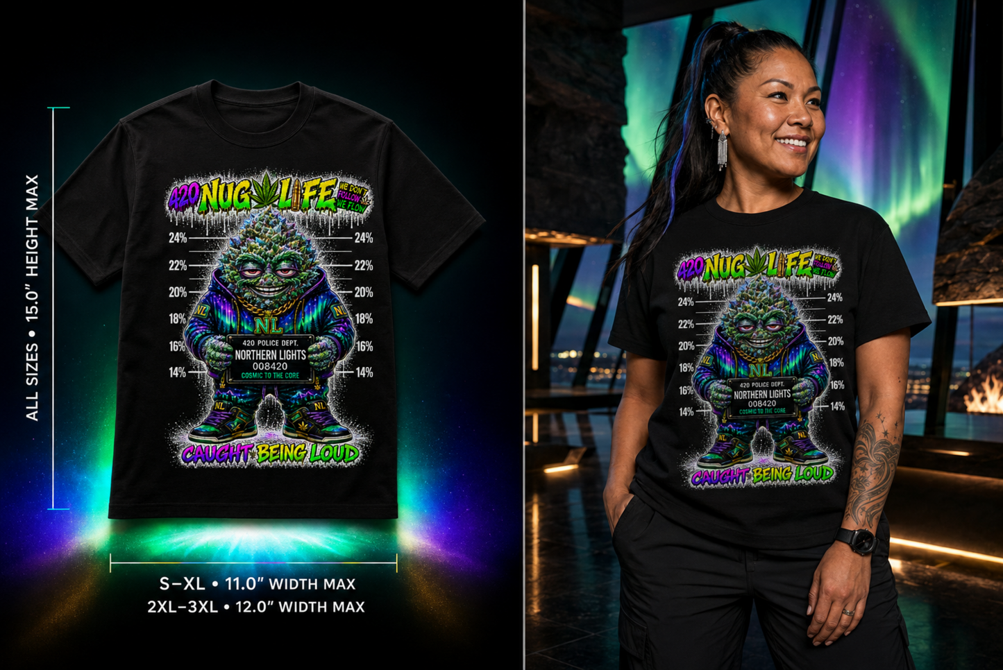 Northern Lights – Caught Being Loud Cannabis Graphic Tee