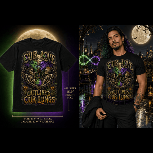 Our Love Outlived Our Lungs | Halloween Stoner T-Shirt