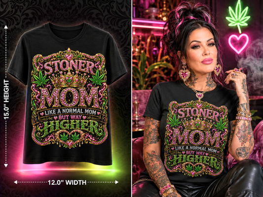 Stoner Mom – Premium Cannabis Graphic Tee